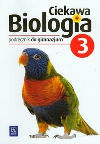 Ciekawa biologia 3. Podręcznik. Gimnazjum okładka