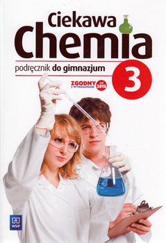 Ciekawa chemia 3. Podręcznik. Gimnazjum okładka