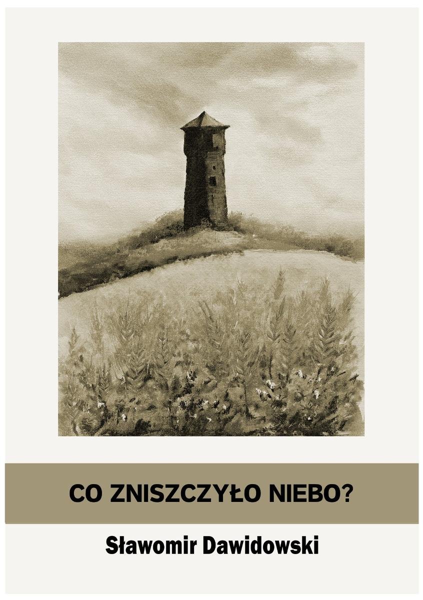 Co zniszczyło niebo? okładka