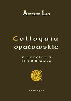 Colloquia opatowskie z przełomu XII i XIII wieku okładka