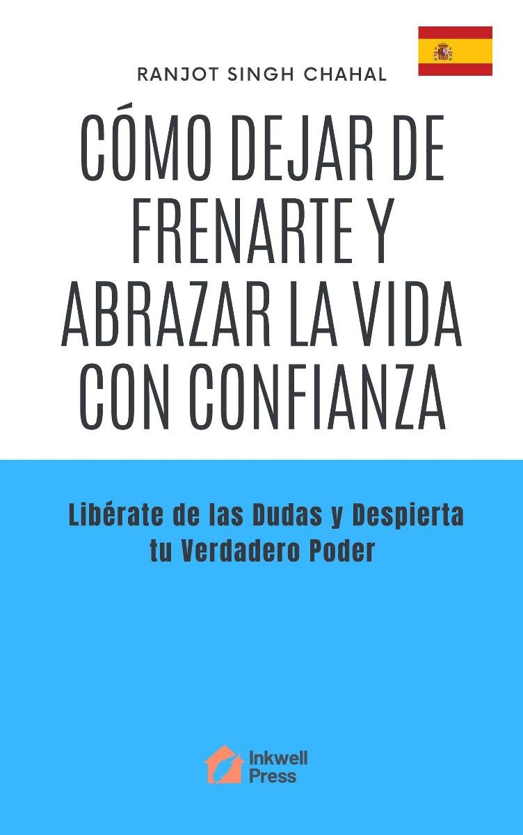 Cómo Dejar de Frenarte y Abrazar la Vida con Confianza okładka