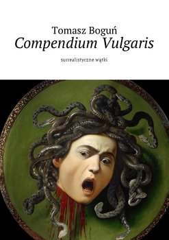 Compendium Vulgaris. Surrealistyczne wątki okładka