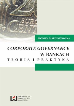 Corporate governance w bankach. Teoria i praktyka okładka