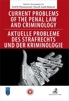 Current problems of the penal Law and Criminology. Aktuelle probleme des Strafrechs und der Kriminologie okładka