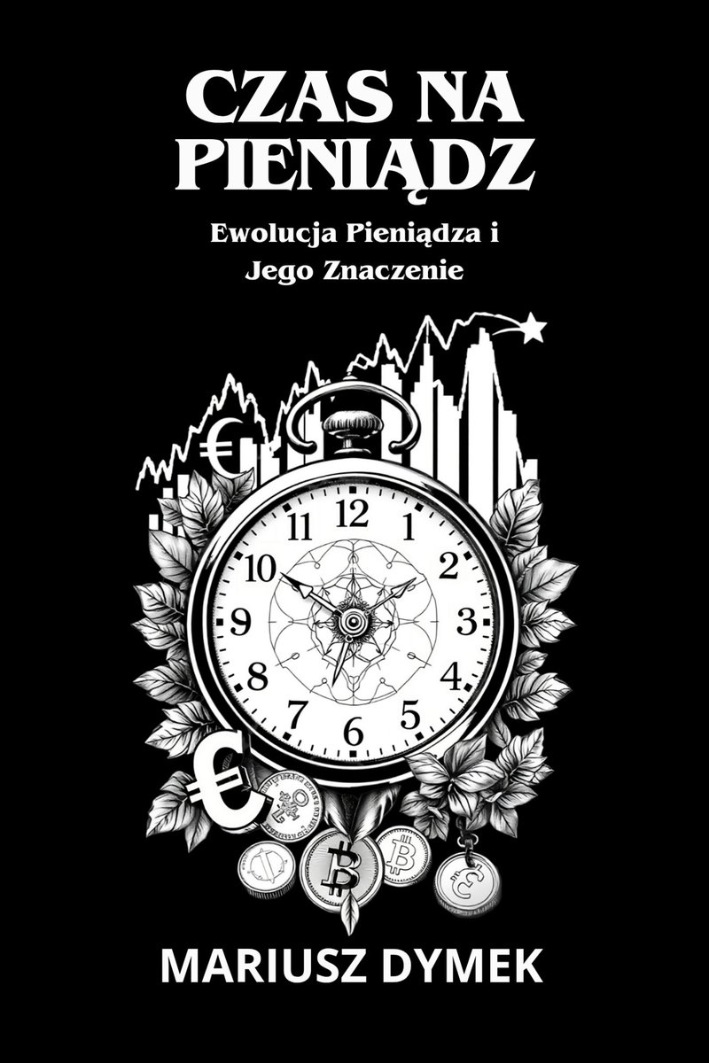 Czas na pieniądz. Ewolucja pieniądza i jego znaczenie - ebook PDF okładka