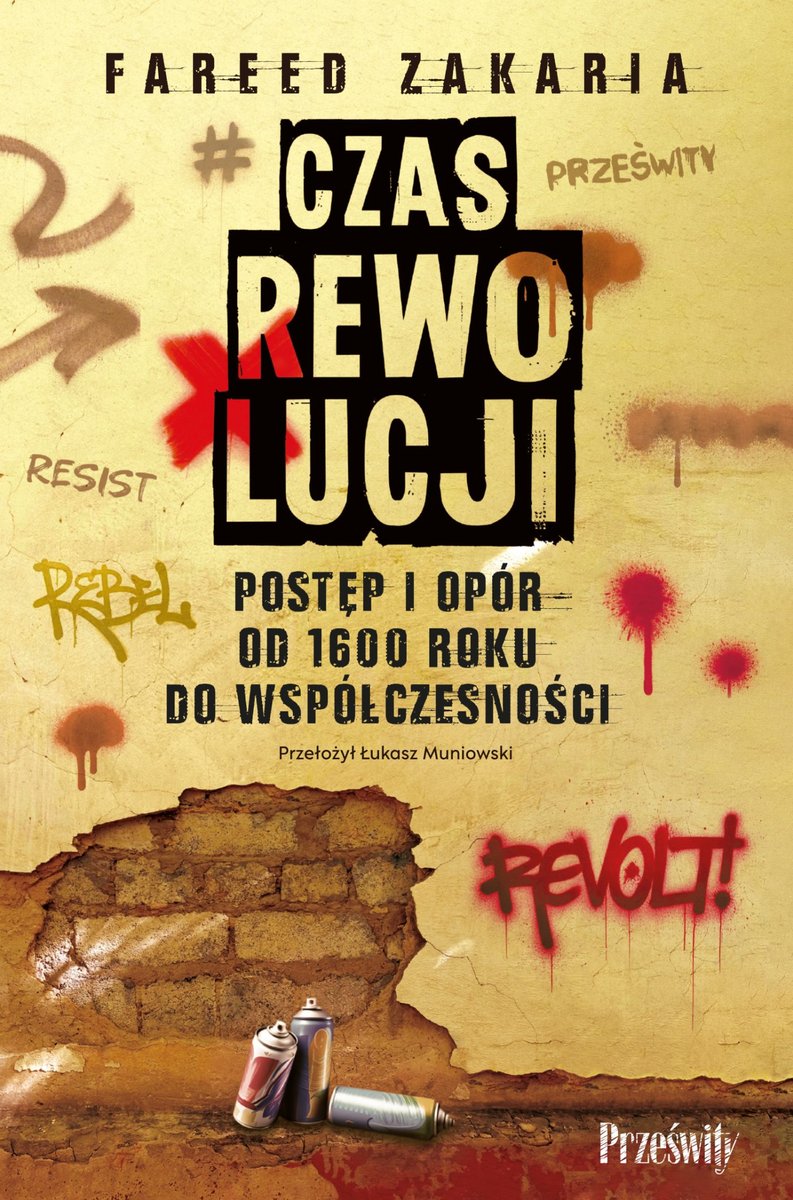 Czas rewolucji. Postęp i opór od 1600 roku do współczesności okładka