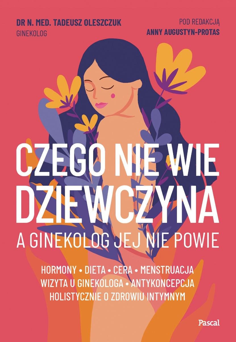 Czego nie wie dziewczyna, a ginekolog jej nie powie - ebook EPUB okładka