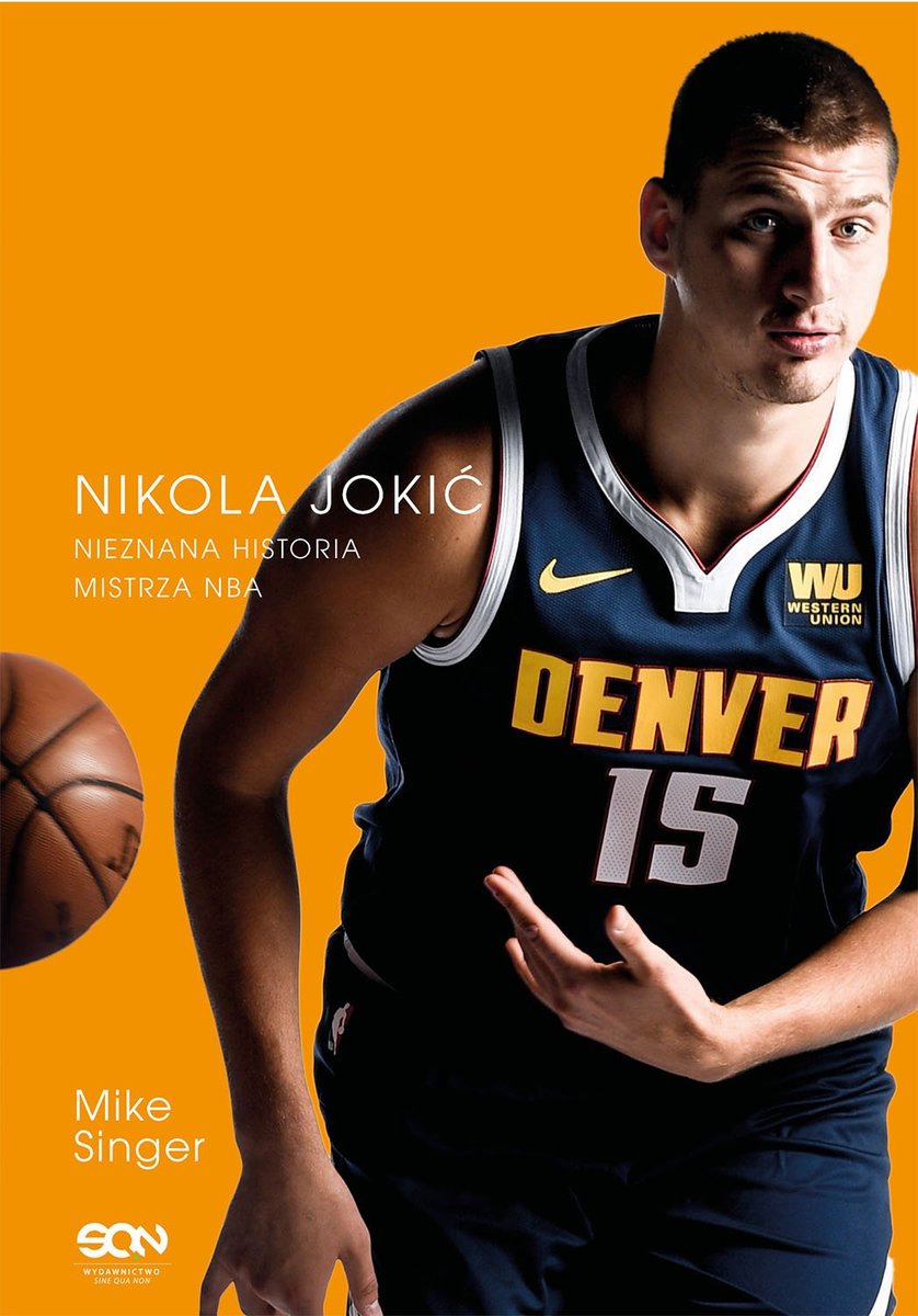Czemu tak serio? Nikola Jokić. Nieznana historia mistrza NBA okładka
