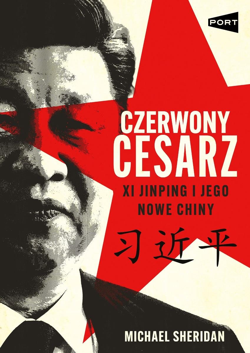 Czerwony cesarz. Xi Jinping i jego nowe Chiny okładka