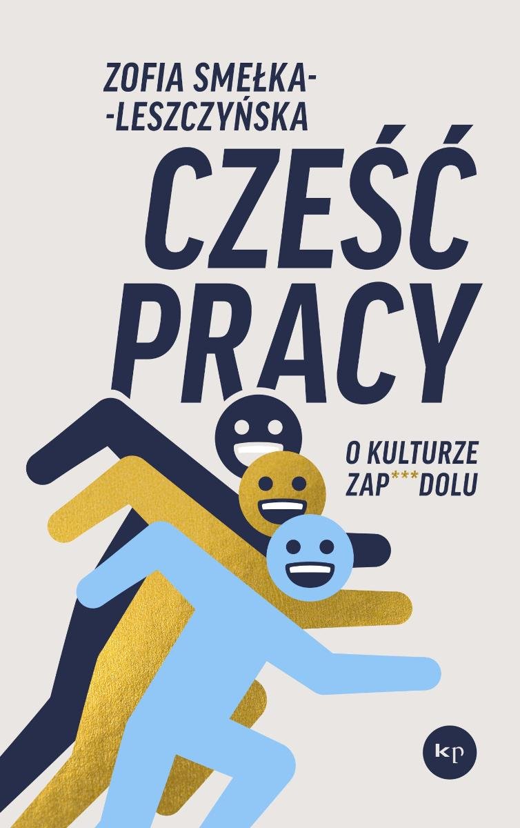 Cześć pracy. O kulturze zapierdolu okładka