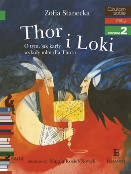 Czytam sobie. Poziom 2. Thor i Loki. O tym jak karły wykuły młot dla Thora okładka