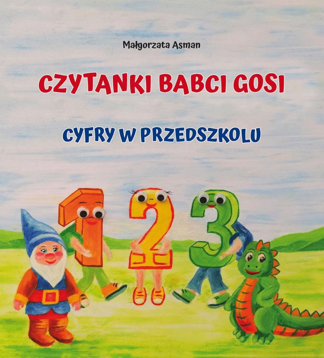 Czytanki Babci Gosi. Cyfry w przedszkolu okładka