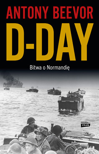 D-Day. Bitwa o Normandię okładka