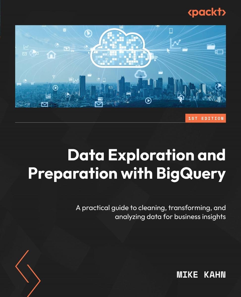 Data Exploration and Preparation with BigQuery okładka
