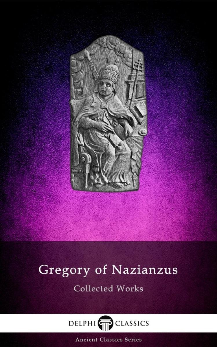 Delphi Collected Works of Gregory of Nazianzus Illustrated okładka