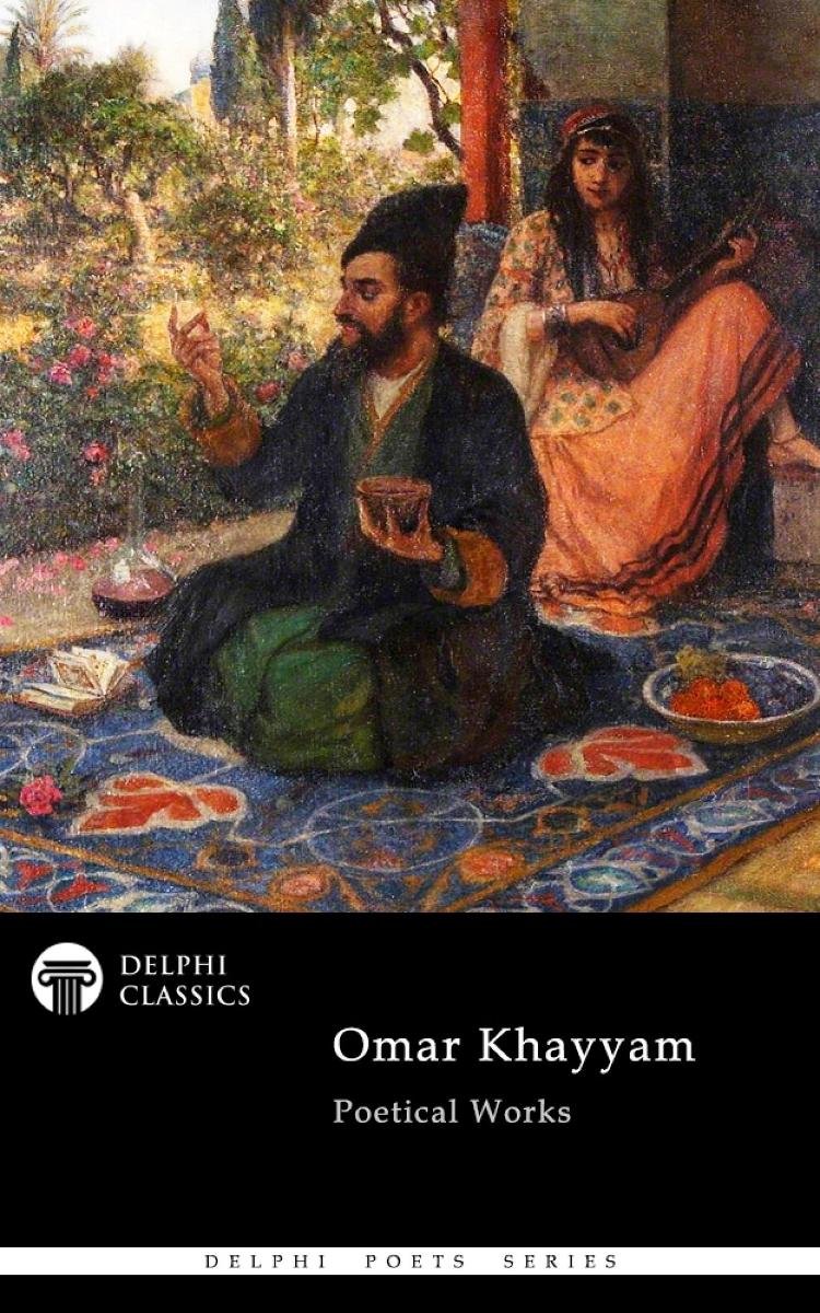 Delphi Complete Poetical Works of Omar Khayyam Illustrated okładka