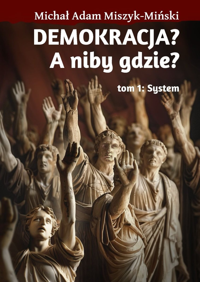 Demokracja? A niby gdzie? Tom 1 okładka
