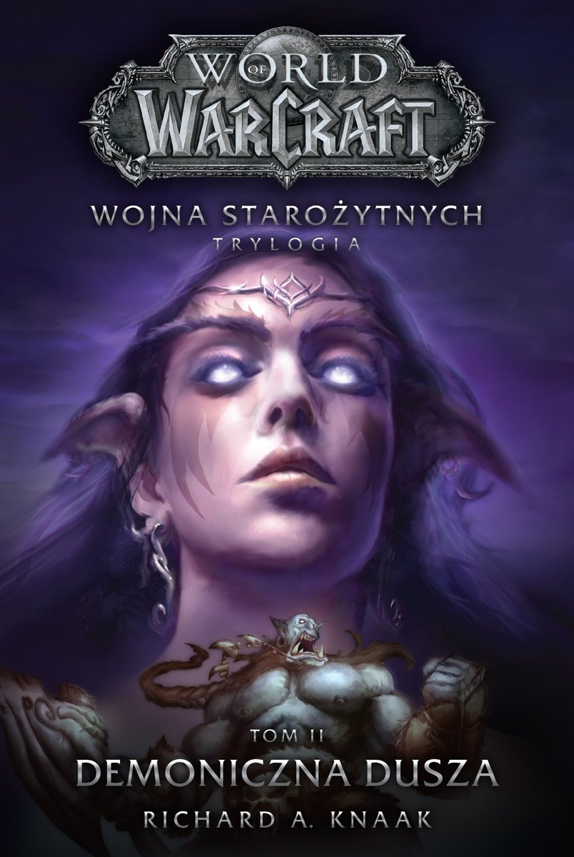 Demoniczna Dusza. World of Warcraft. Wojna starożytnych. Tom 2 okładka