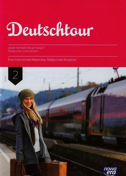 Deutschtour 2. Język niemiecki. Podręcznik z ćwiczeniami. Gimnazjum okładka