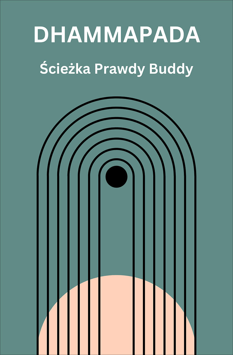 Dhammapada. Ścieżka Prawdy Buddy okładka