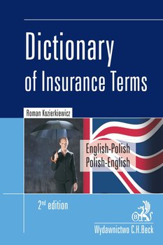 Dictionary of Insurance Terms. Angielsko-polski i polsko-angielski słownik terminologii ubezpieczeniowej okładka