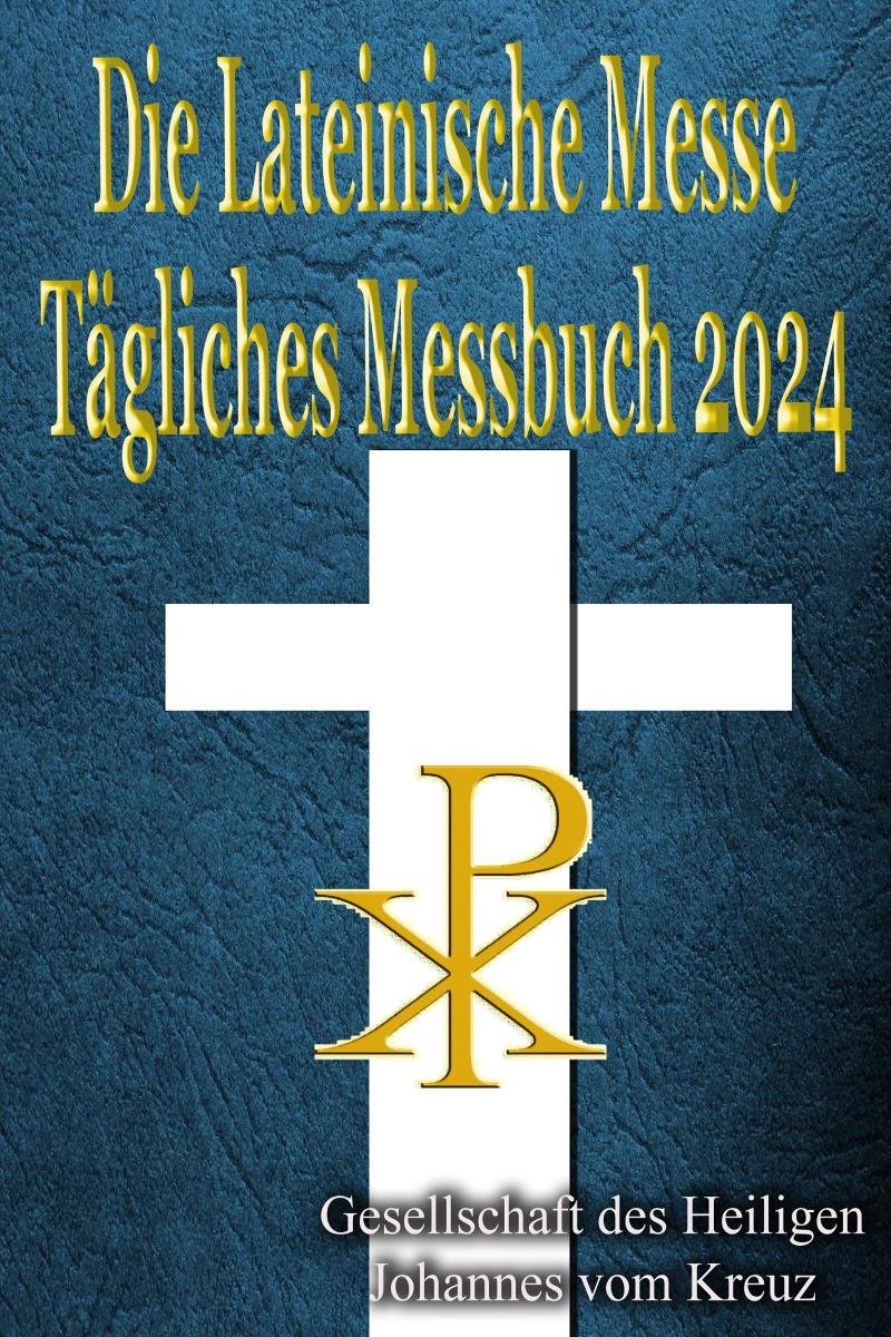 Die Lateinische Messe Tägliches Messbuch 2024 okładka