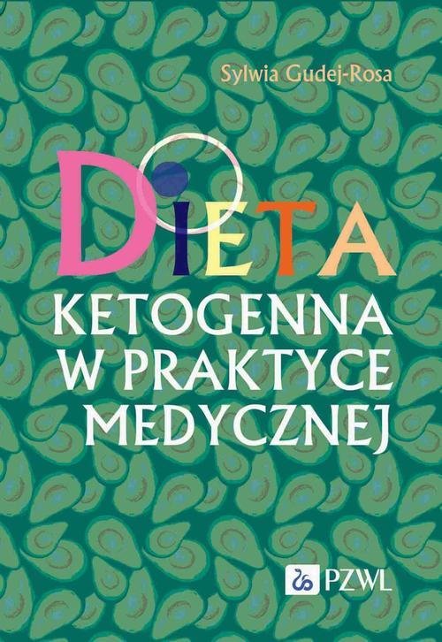 Dieta ketogenna w praktyce medycznej okładka