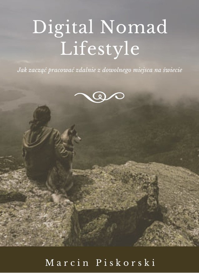 Digital Nomad Lifestyle. Jak zacząć pracować zdalnie z dowolnego miejsca na świecie okładka