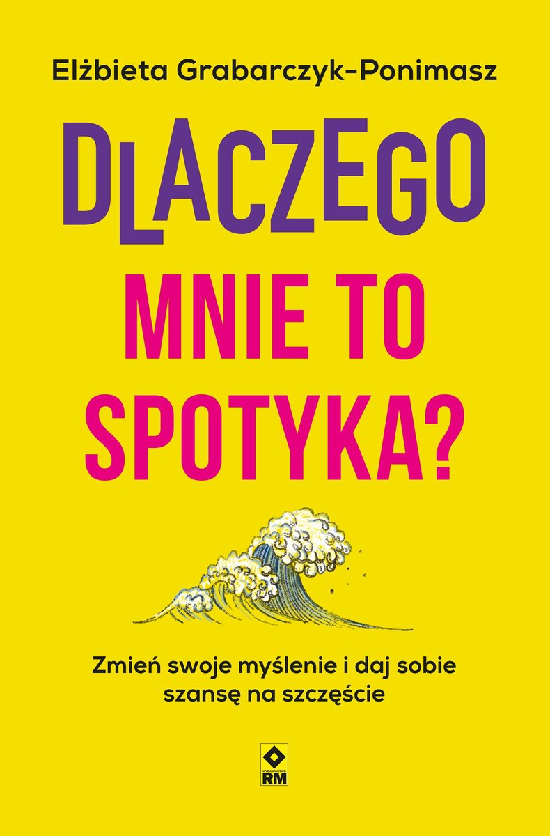 Dlaczego mnie to spotyka - ebook EPUB okładka