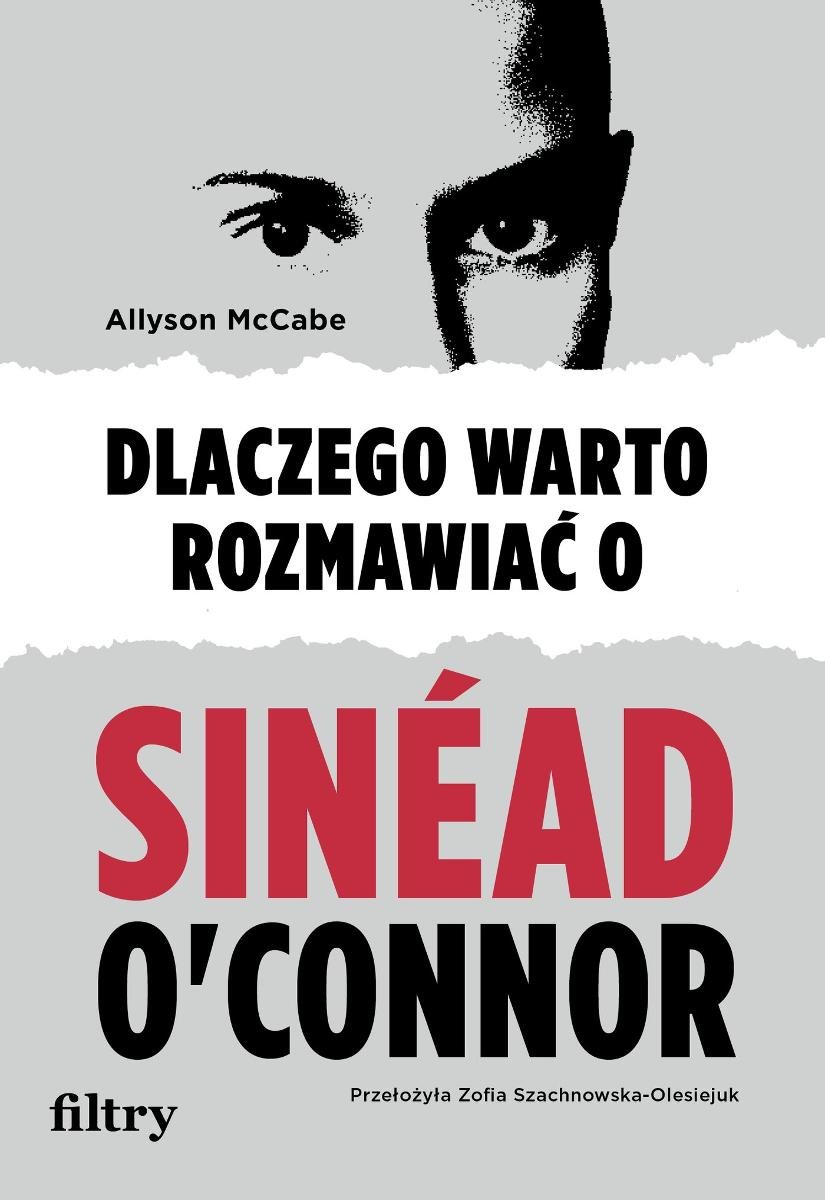 Dlaczego warto rozmawiać o Sinéad O'Connor okładka