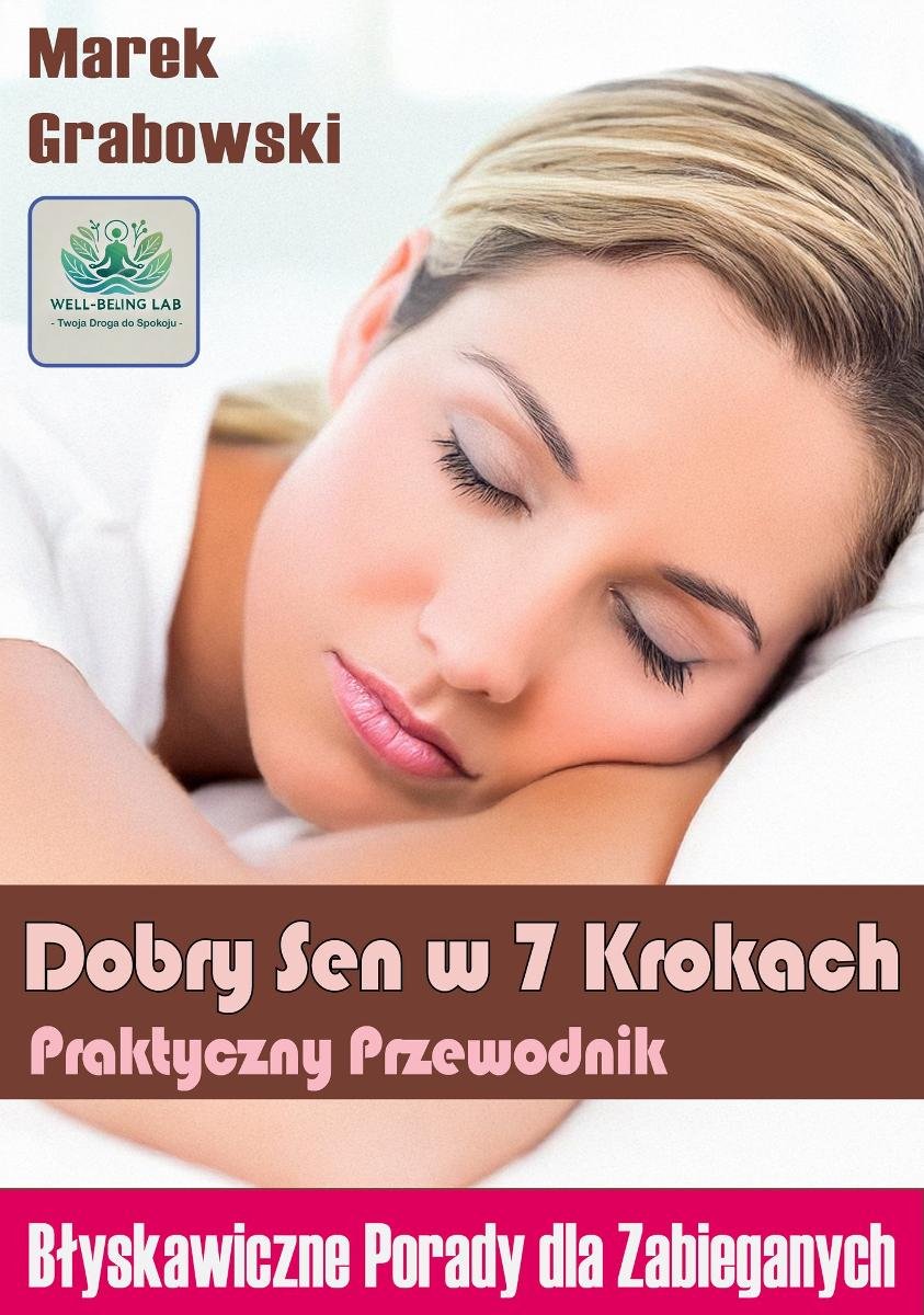 Dobry sen w 7 krokach. Praktyczny przewodnik okładka