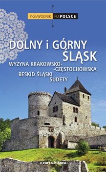 Dolny i Górny Śląsk. Przewodnik po Polsce okładka