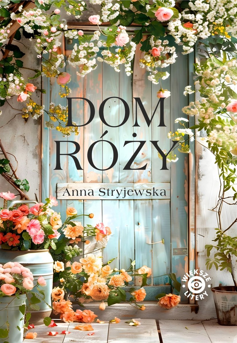 Dom Róży. Większe Litery okładka