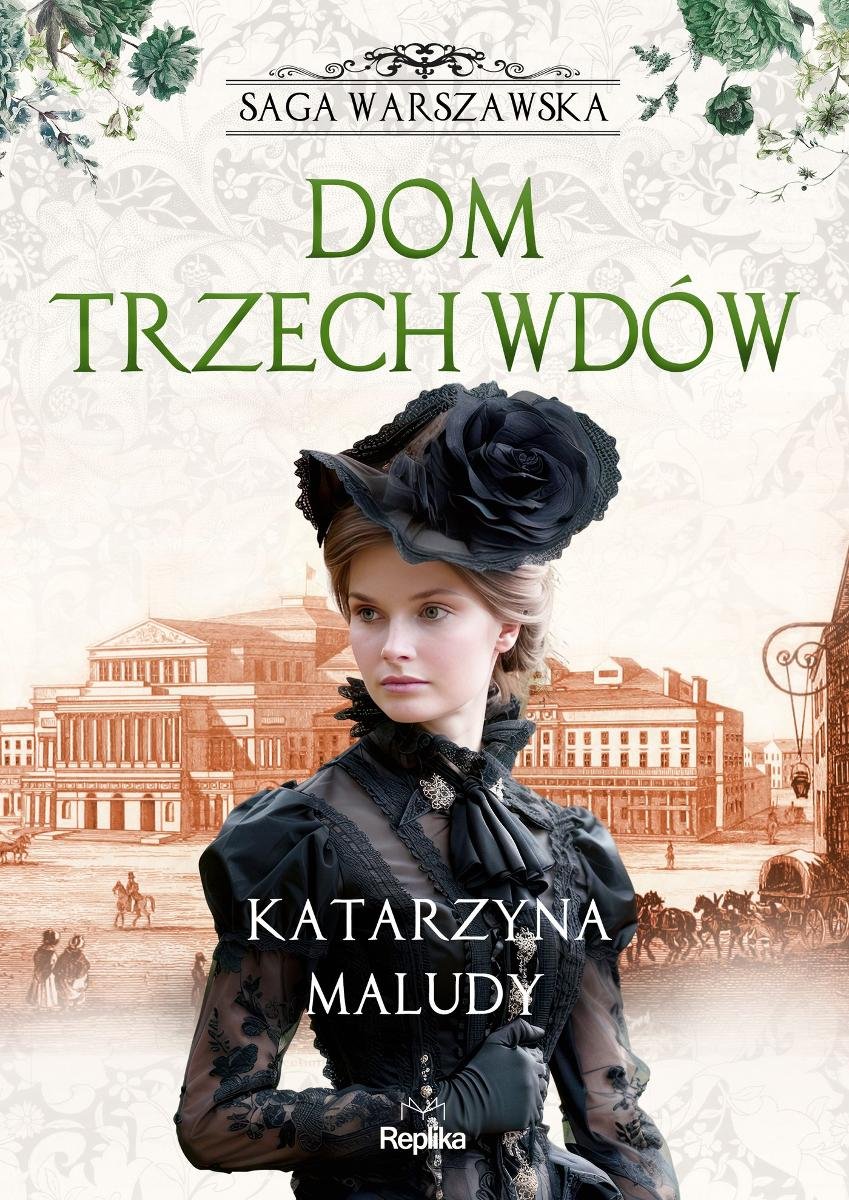 Dom trzech wdów. Saga warszawska. Tom 3 - ebook epub okładka