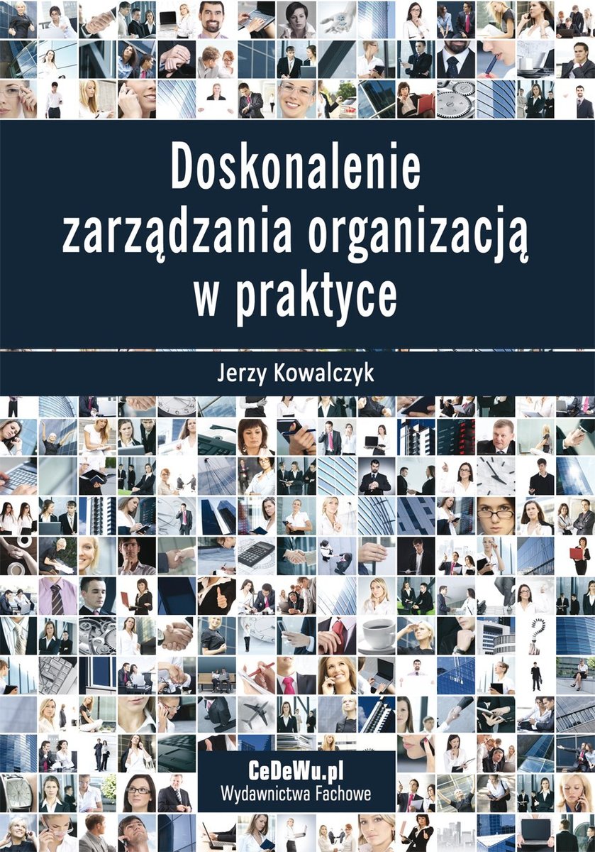 Doskonalenie zarządzania organizacją w praktyce okładka