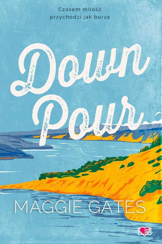Downpour. The Griffith Brothers. Tom 2 okładka