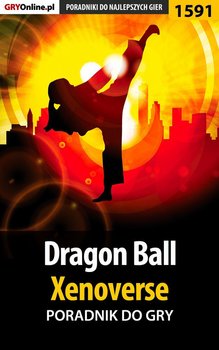 Dragon Ball: Xenoverse - poradnik do gry okładka