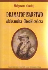 Dramatopisarstwo Aleksandra Chodkiewicza okładka