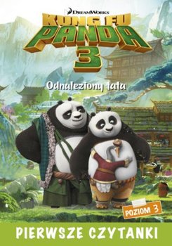 Dream Works. Pierwsze czytanki. Kung Fu Panda 3. Odnaleziony tato. Poziom 3 okładka