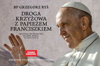 Droga krzyżowa z papieżem Franciszkiem okładka