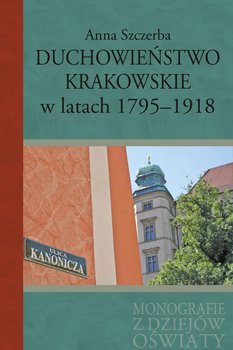 Duchowieństwo krakowskie w latach 1795-1918 okładka