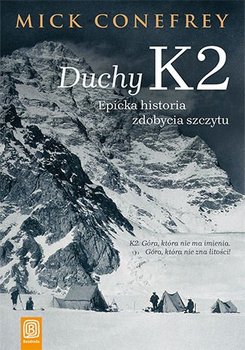 Duchy K2. Epicka historia zdobycia szczytu okładka