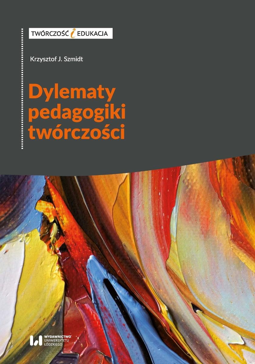 Dylematy pedagogiki twórczości okładka