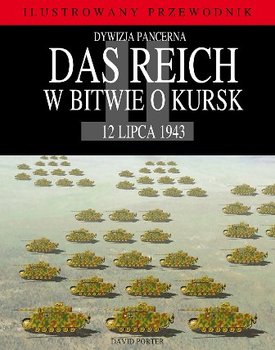 Dywizja pancerna Das Reich w bitwie o Kursk okładka