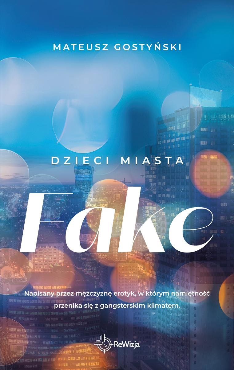 Dzieci miasta. Fake - ebook EPUB okładka