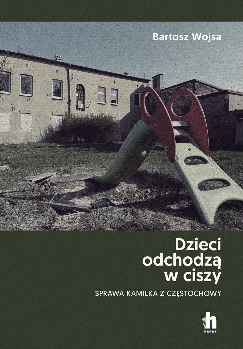 Dzieci odchodzą w ciszy. Sprawa Kamilka z Częstochowy - ebook MOBI okładka