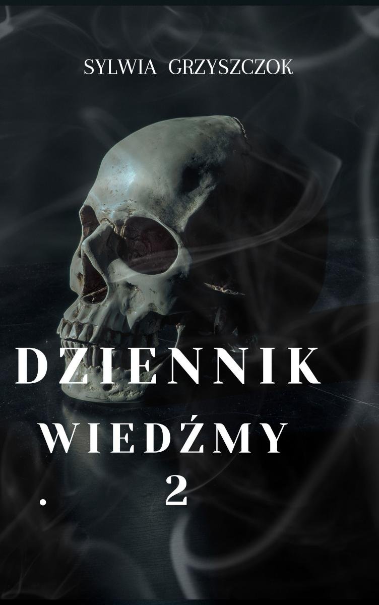 Dziedzictwo przodkiń. Dziennik wiedźmy. Tom 2 okładka