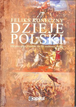 Dzieje Polski od początku Piastów do III rozbioru Polski okładka