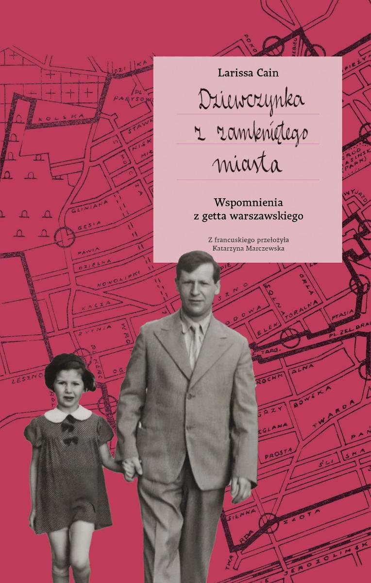 Dziewczynka z zamkniętego miasta. Wspomnienia z getta warszawskiego - ebook EPUB okładka