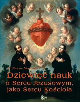Dziewięć nauk o Sercu Jezusowym, jako Sercu Kościoła okładka